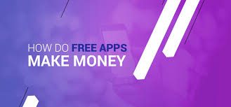 How Do Free Apps Manage To Generate Money?