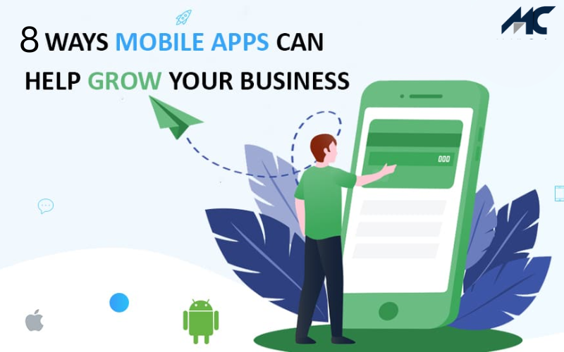 8 Steps Mobile App Can Help You to Grow Your Business