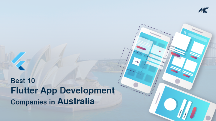 Top 10 Flutter Application Development Companies in Australia