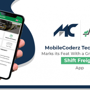 MobileCoderz Technologies Marks Its Feat With A Grand Launch Of Shift Freight App