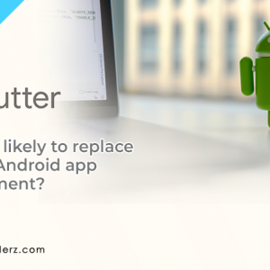 Is Flutter likely to Replace Java for Android App Development?