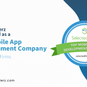 MobileCoderz Recognized as a Top Mobile App Development Company by SelectedFirms
