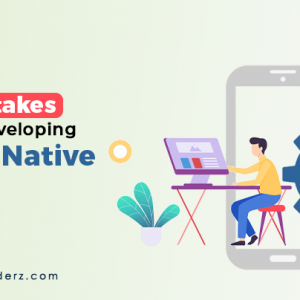Avoid 10 Mistakes When Developing React Native Apps