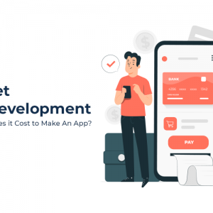eWallet App Development Cost, Benefits, Features And All