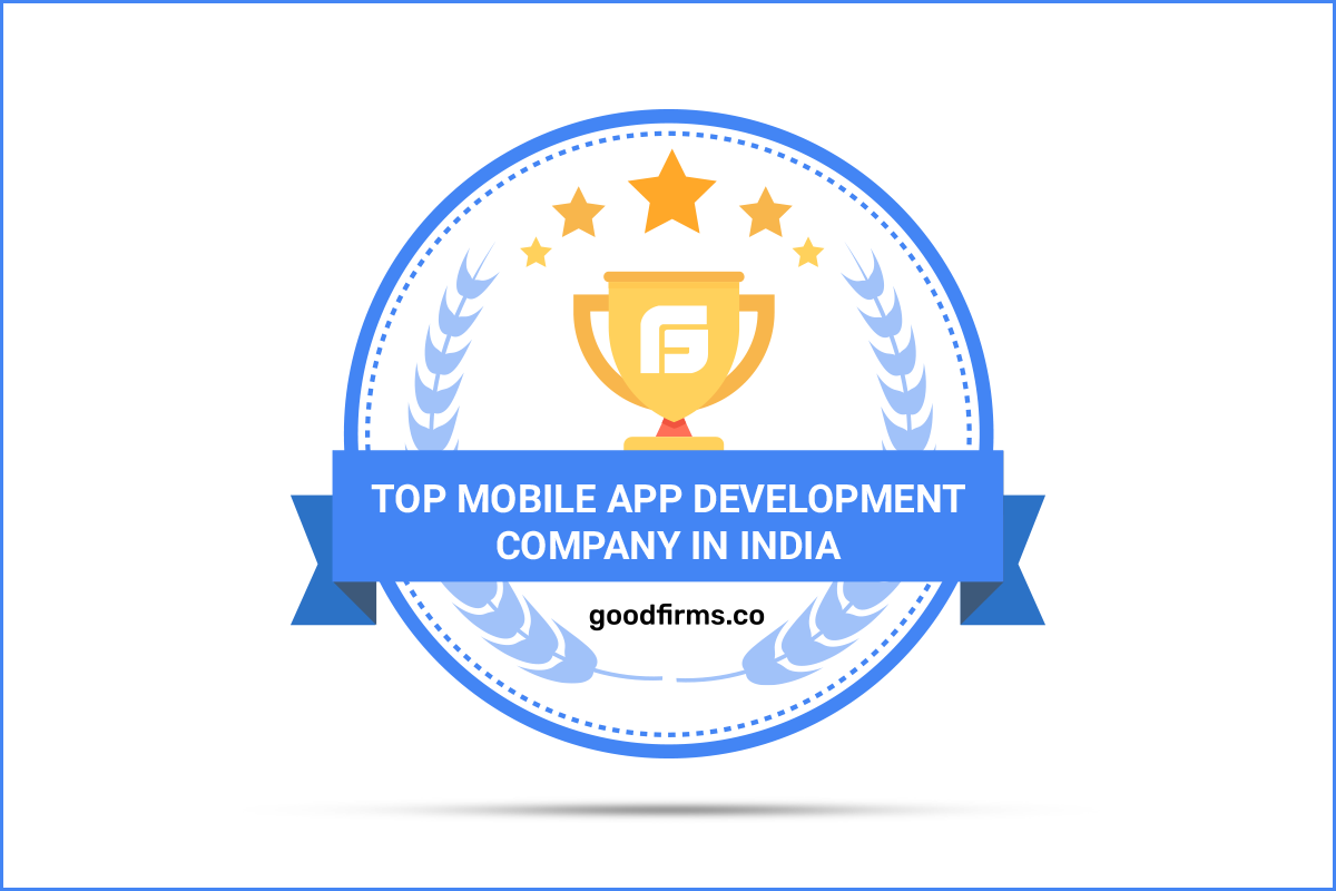 MobileCoderz Awarded With The Top Mobile App Development Company In India By Good Firms