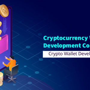 Cryptocurrency Wallet Development Company | Crypto Wallet Developers