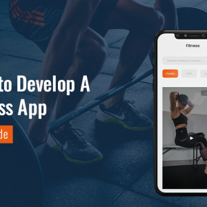 Cost to Develop A Fitness App | Full Guide
