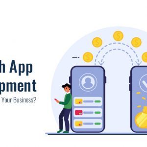 How FinTech App Development Services Can Help Your Business?
