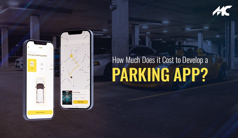 How Much Does it Cost to Develop a Parking App?