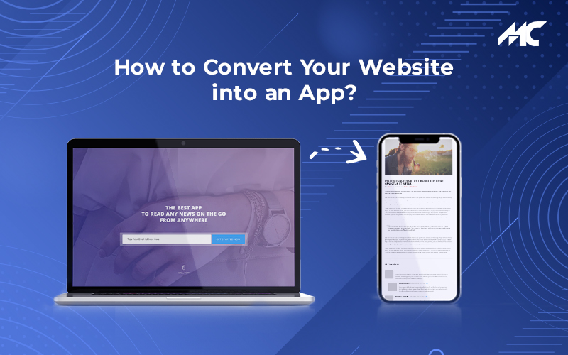 How to Convert Your Website into an App?