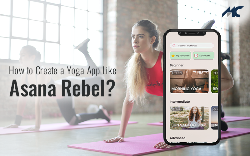 How to Create a Yoga App Like Asana Rebel?