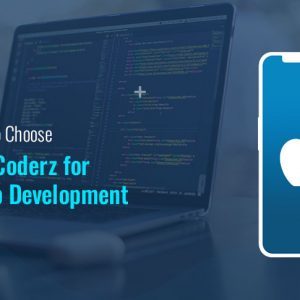 Reasons to Choose MobileCoderz for iOS App Development