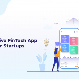 Top 8 Innovative FinTech App Ideas for Startups in 2023