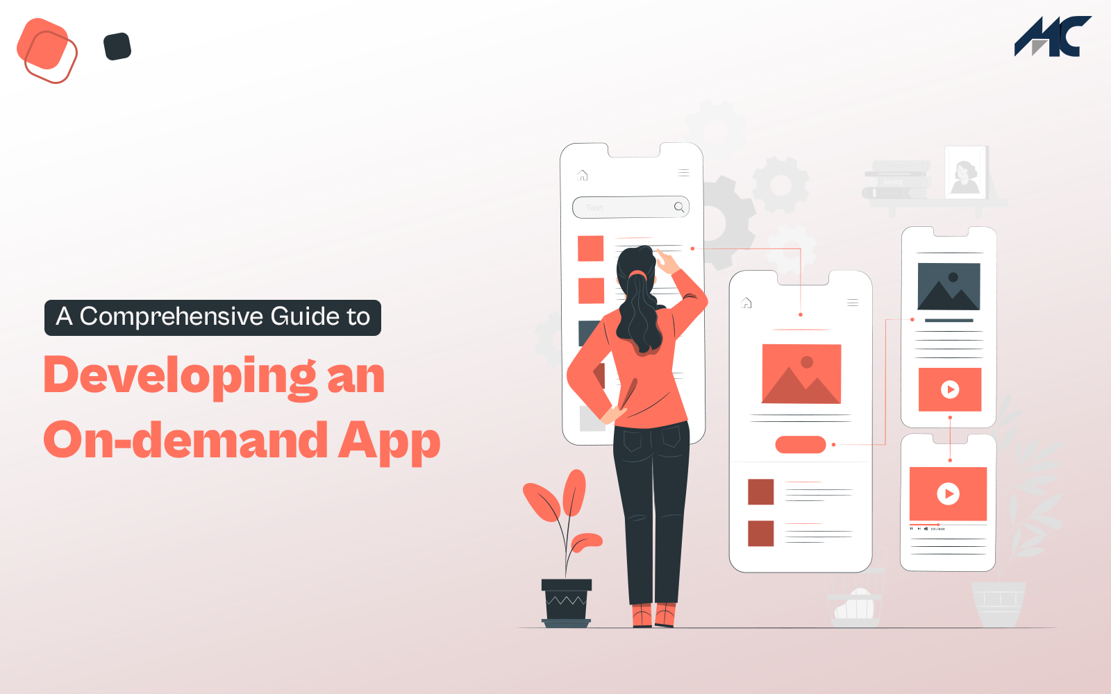 A Comprehensive Guide to Developing an On-demand App