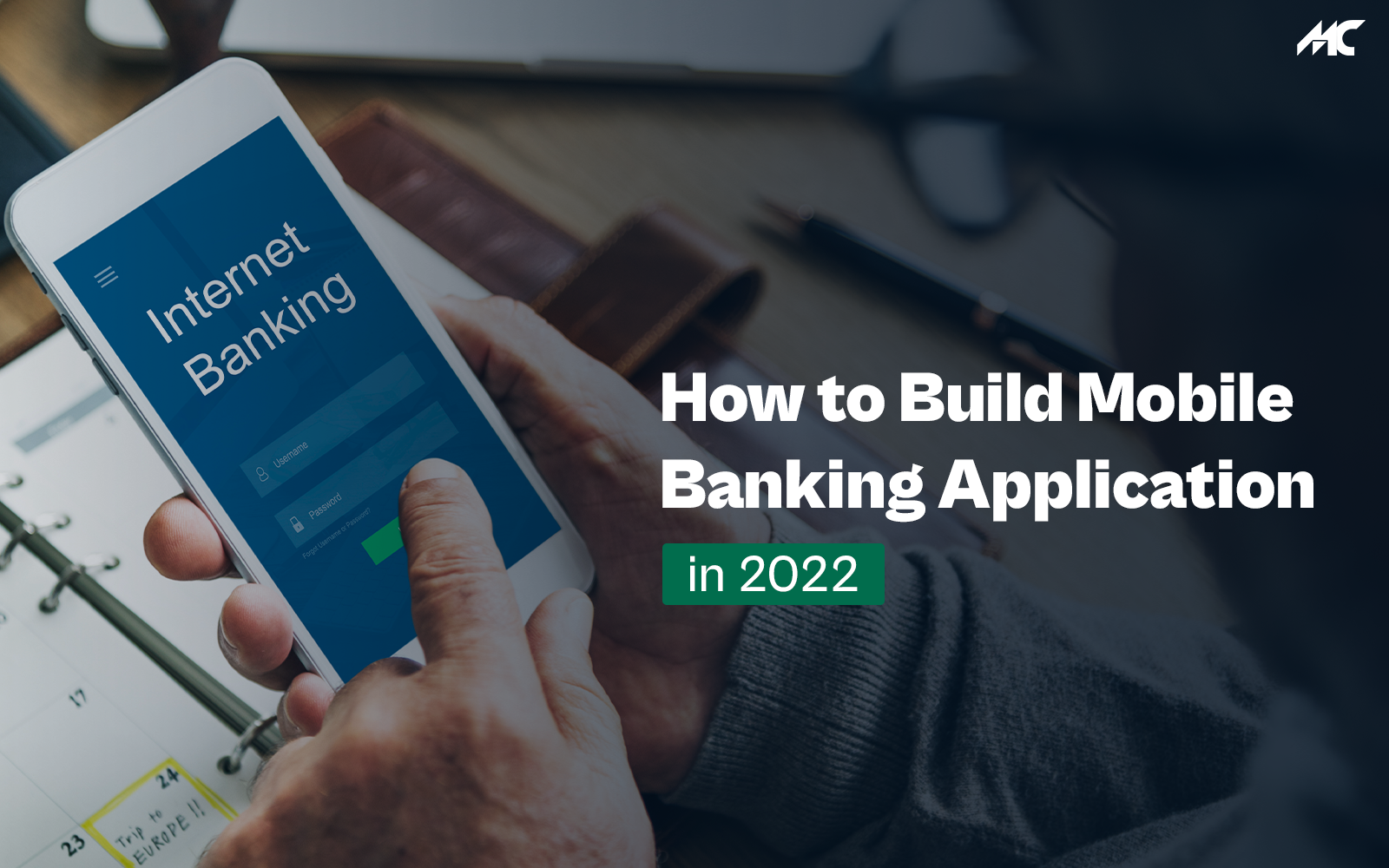 How to Build Mobile Banking Application in 2022