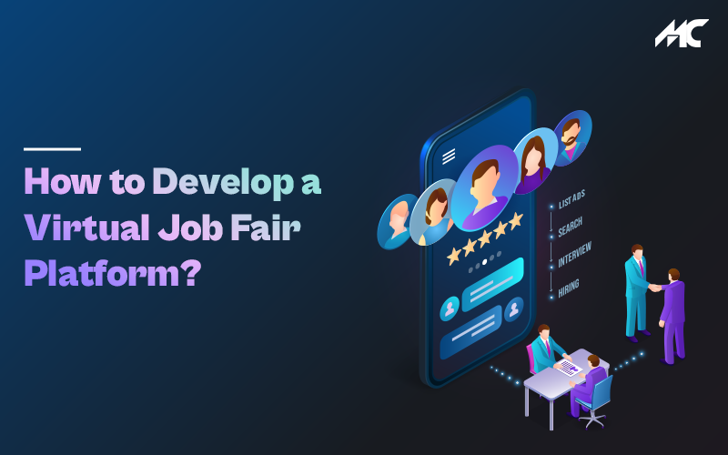 How to Develop a Virtual Job Fair Platform?