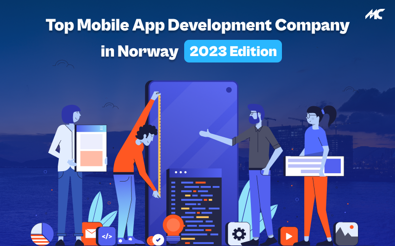Top Mobile App Development Company in Norway 2023 Edition