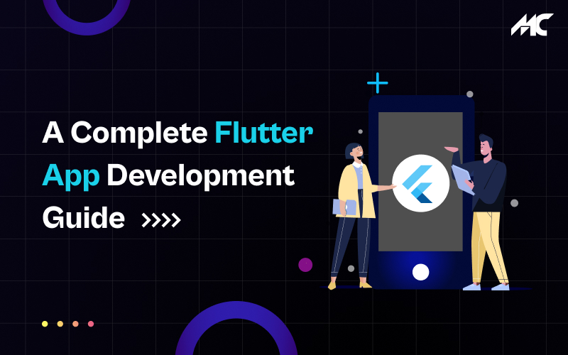 A Complete Flutter App Development Guide