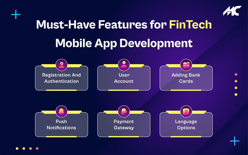 Must-Have Features for FinTech Mobile App Development